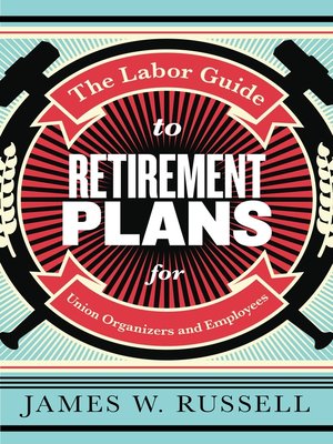 cover image of The Labor Guide to Retirement Plans
